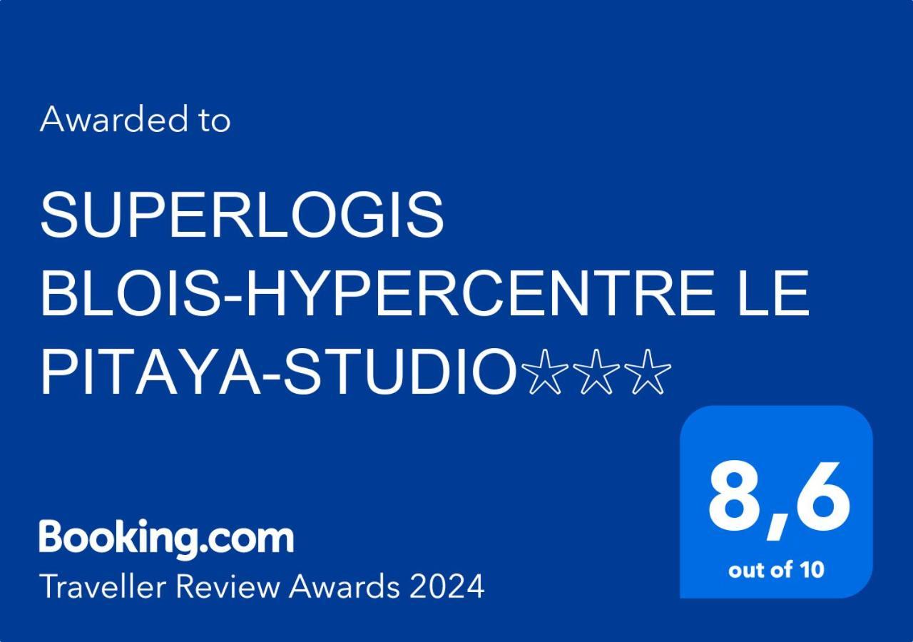 Superlogis Blois-Le Pitaya- Hypercentre Studio- Classe 3Etoiles Bagian luar foto